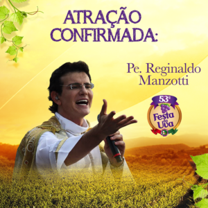 No dia 28 de janeiro acontecerá a missa show com o Padre Reginaldo Manzotti